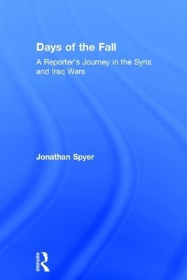 Days of the Fall - Jonathan Spyer