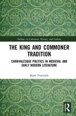 The King and Commoner Tradition - Mark Truesdale