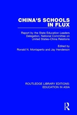 China's Schools in Flux - Ronald N. Montaperto, Jay Henderson