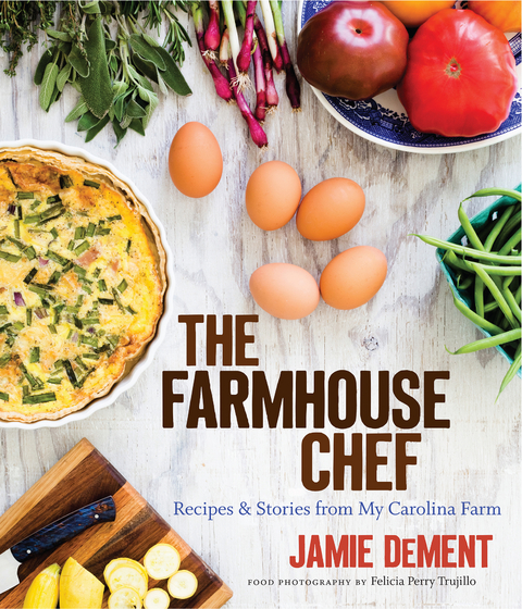 The Farmhouse Chef - Jamie Dement