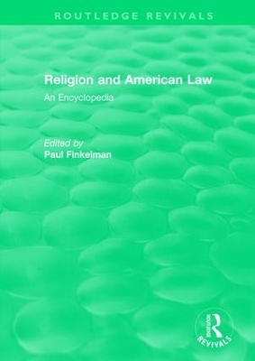 Routledge Revivals: Religion and American Law (2006) - 