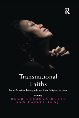 Transnational Faiths - Hugo C&oacute;rdova Quero, Rafael Shoji