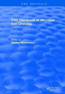 Handbook of Microbial Iron Chelates (1991) - Gunther Winkelmann