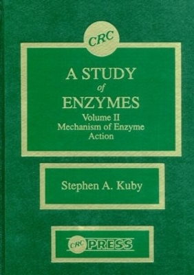 A Study of Enzymes, Volume II - Stephen A. Kuby