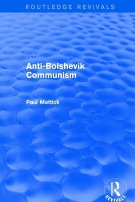Revival: Anti-Bolshevik Communism (1978) - Paul Mattick Jr.