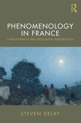 Phenomenology in France - Steven DeLay
