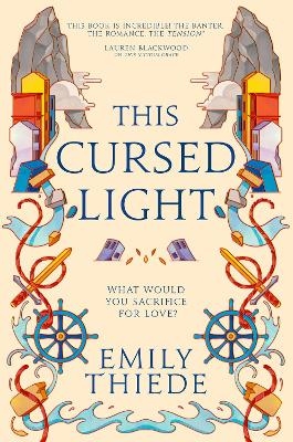 This Cursed Light - Emily Thiede