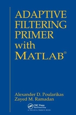 Adaptive Filtering Primer with MATLAB