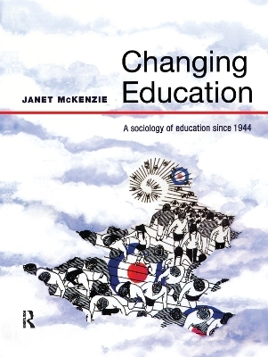 Changing Education - Janet McKenzie