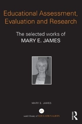 Educational Assessment, Evaluation and Research - Mary E. James