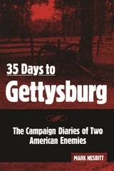 35 Days to Gettysburg -  Mark Nesbitt