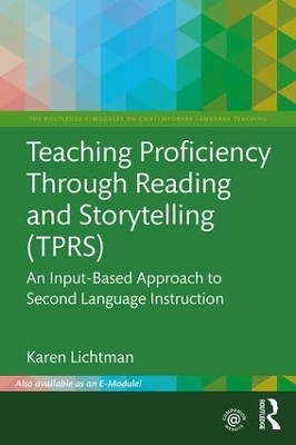Teaching Proficiency Through Reading and Storytelling (TPRS) - Karen Lichtman