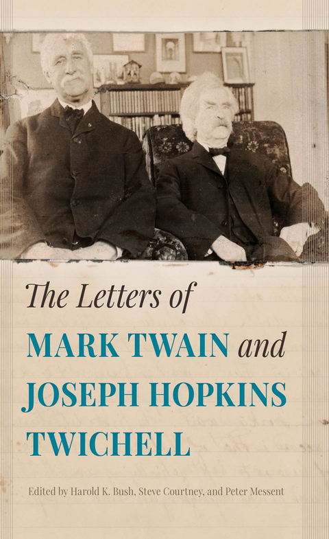 The Letters of Mark Twain and Joseph Hopkins Twichell - 