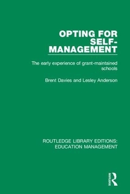 Opting for Self-management - Brent Davies, Lesley Anderson