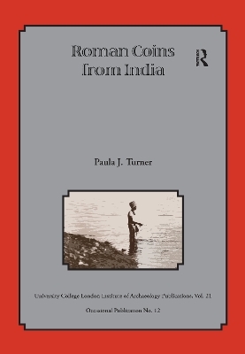 Roman Coins from India - Paula J Turner