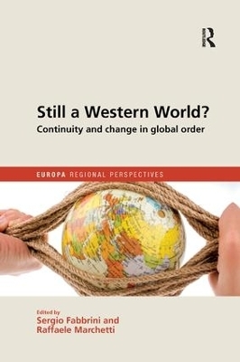 Still a Western World? Continuity and Change in Global Order - 