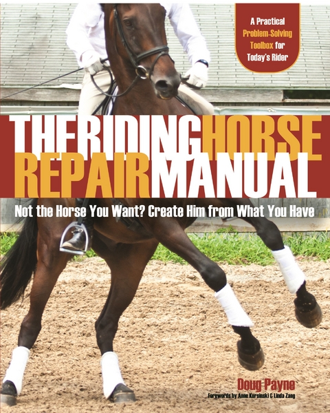 The Riding Horse Repair Manual - Doug Payne