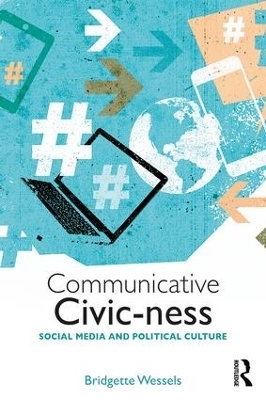 Communicative Civic-ness - Bridgette Wessels