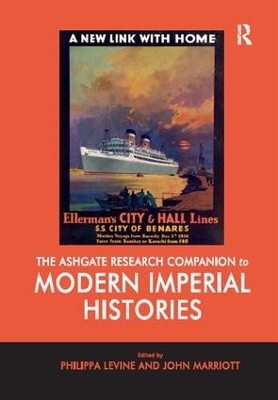 The Ashgate Research Companion to Modern Imperial Histories - John Marriott