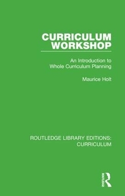 Curriculum Workshop - Maurice Holt