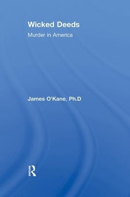Wicked Deeds - James M. O'Kane