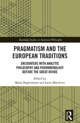 Pragmatism and the European Traditions - 