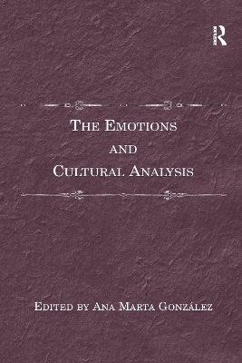 The Emotions and Cultural Analysis - Ana Marta González