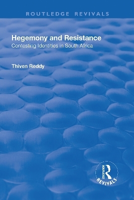 Hegemony and Resistance - Thiven Reddy