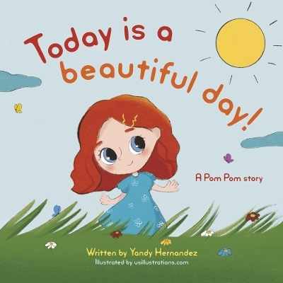 Today is a Beautiful Day! - Yandy Hernandez