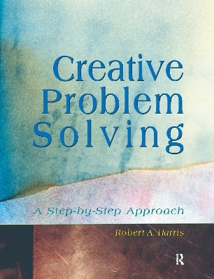 Creative Problem Solving - Robert Harris
