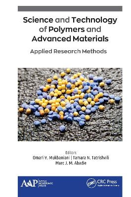 Science and Technology of Polymers and Advanced Materials - 