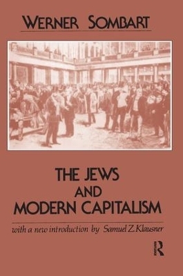 The Jews and Modern Capitalism - Werner Sombart