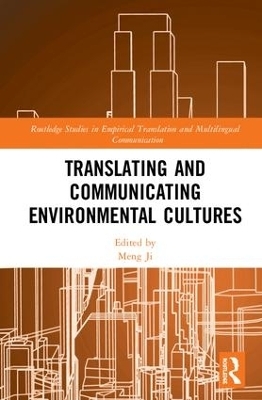 Translating and Communicating Environmental Cultures - 