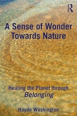 A Sense of Wonder Towards Nature - Haydn Washington