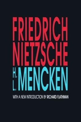 Friedrich Nietzsche - H.L. Mencken