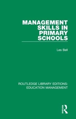 Management Skills in Primary Schools - Les Bell