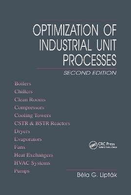 Optimization of Industrial Unit Processes - Bela G. Liptak