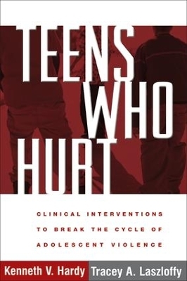 Teens Who Hurt - Kenneth V. Hardy, Tracey A. Laszloffy