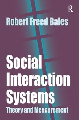 Social Interaction Systems - Robert Bales