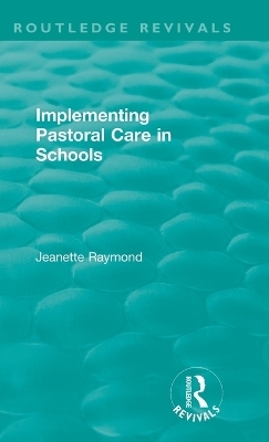 Implementing Pastoral Care in Schools