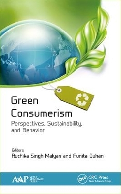 Green Consumerism: Perspectives, Sustainability, and Behavior - 