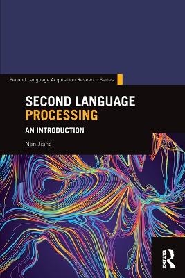 Second Language Processing - Nan Jiang
