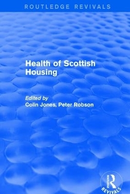 Revival: Health of Scottish Housing (2001) - Colin Jones, Peter Robson