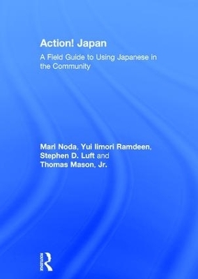 Action! Japan - Mari Noda, Yui Iimori Ramdeen, Stephen D. Luft, Jr. Mason  Thomas
