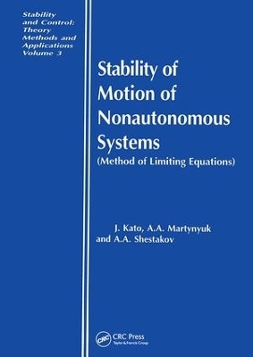 Stability of Motion of Nonautonomous Systems (Methods of Limiting Equations) - Junji Kato