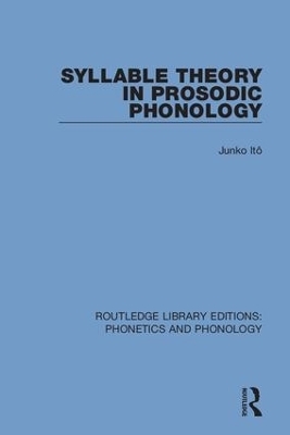 Syllable Theory in Prosodic Phonology - Junko Itô