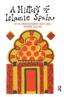 A History of Islamic Spain - Pierre Cachia