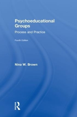 Psychoeducational Groups - Nina W. Brown