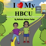 I Love My Future HBCU -  Nathalie Nelson Parker