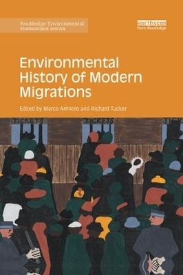 Environmental History of Modern Migrations - 